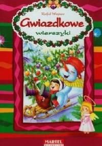 Gwiazdkowe wierszyki - Rafał Wejner