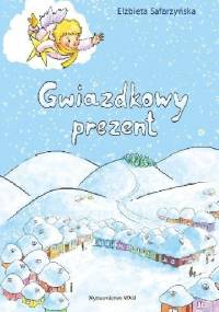 Gwiazdkowy prezent - Elżbieta Safarzyńska