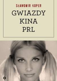 Gwiazdy kina PRL - Sławomir Koper