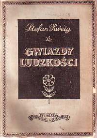 Gwiazdy ludzkości - Stefan Zweig
