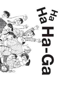 HA HA HA-GA