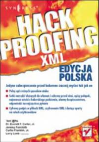 Hack Proofing XML. Edycja polska - praca zbiorowa