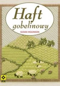 Haft gobelinowy - Susan Higginson