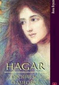 Hagar. Opowieść o miłości - Anna Krysztofek