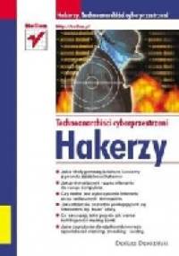 Hakerzy-Technoanarchiści cyberprzestrzeni - Dariusz Doroziński