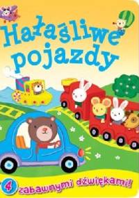 Hałaśliwe pojazdy - praca zbiorowa