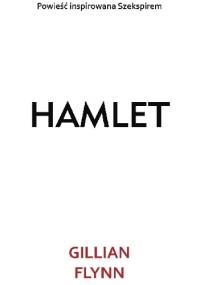 Hamlet - Gillian Flynn