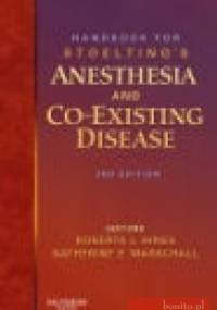 Handbook for Stoelting s Anesthesia and Co-Existing Disease - R. Hines