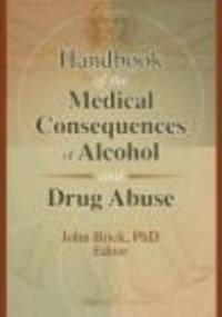 Handbook of Medical Consequences of Alcohol && Drug Abuse - J. Brick