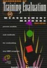 Handbook of Training Evaluation & Measurement Methods - J. Phillips