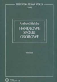 Handlowe spółki osobowe - Katarzyna Babiarz-Mikulska, Andrzej Kidyba