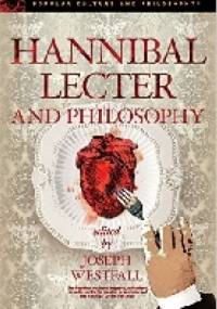 Hannibal Lecter and Philosophy - Joseph Westfall