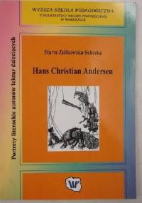 Hans Christian Andersen - Marta Ziółkowska-Sobecka