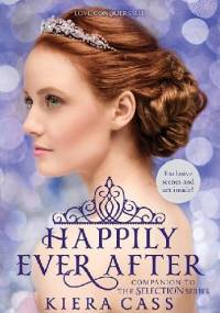 Happily Ever After - Kiera Cass