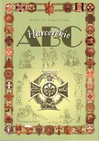 Harcerskie ABC - praca zbiorowa