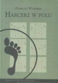Harcerz w polu - Zygmunt Wyrobek