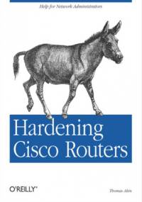Hardening Cisco Routers - Akin Thomas