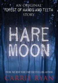 Hare Moon - Carrie Ryan