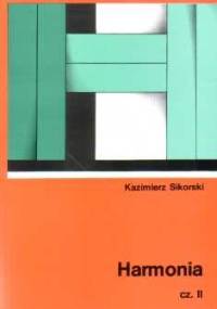 Harmonia cz. 2 - Kazimierz Sikorski