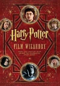 Harry Potter: Film Wizardry - Brian Sibley