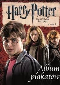 Harry Potter i Insygnia Śmierci. Album Plakatów - praca zbiorowa