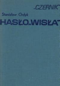 Hasło Wisła - Stanisław Ordyk
