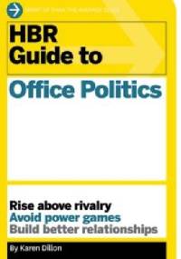 HBR Guide to Office Politics