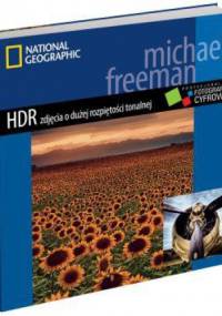 HDR zdjęcia o dużej rozpiętości tonalnej - Michael Freeman