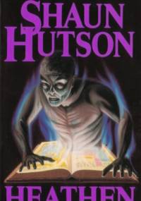 Heathen - Shaun Hutson