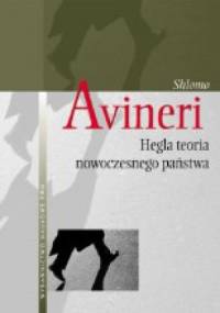 Hegla teoria nowoczesnego państwa - Shlomo Avineri