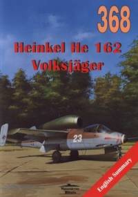 Heinkel He 162 Volksjager 368 - Janusz Ledwoch