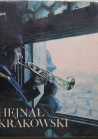 Hejnał krakowski - Jerzy Dobrzycki (historyk sztuki)