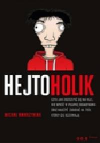 Hejtoholik - Michał Wawrzyniak