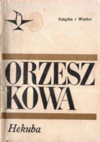 Hekuba - Eliza Orzeszkowa
