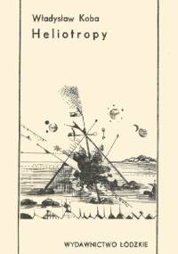 Heliotropy - Władysław Koba