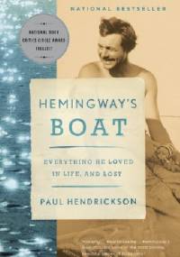 Hemingway's Boat - Paul Hendrickson