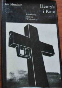Henryk i Kato - Iris Murdoch