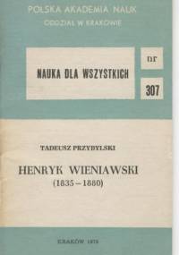 Henryk Wieniawski (1835-1880) - Tadeusz Przybylski