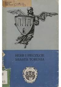 Herb i pieczęcie miasta Torunia - Karola Ciesielska