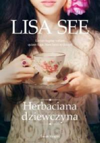 Herbaciana dziewczyna - Lisa See