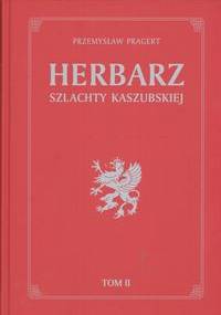 Herbarz szlachty Kaszubskiej t 2 - Przemysław Pragert
