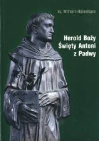 Herold Boży. Święty Antoni z Padwy - Wilhelm Hünermann