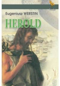 Herold. Opowieść o Janie Chrzcicielu. - Eugeniusz Werstin