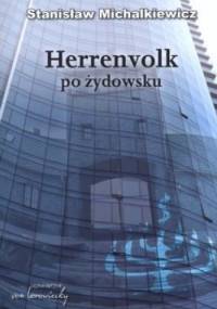 Herrenvolk po żydowsku - Stanisław Michalkiewicz