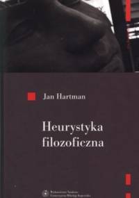 Heurystyka filozoficzna - Jan Hartman