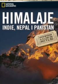 Himalaje. Indie, Nepal i Pakistan