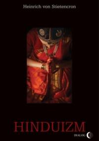 Hinduizm - Heinrich von Stietencron