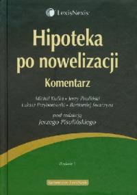 Hipoteka po nowelizacji Komentarz