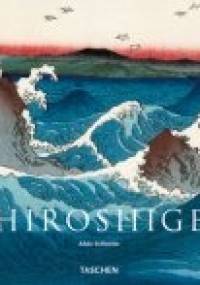 Hiroshige: 1797 - 1858 - Adele Schlombs