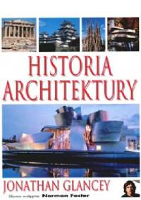 Historia architektury - Jonathan Glancey